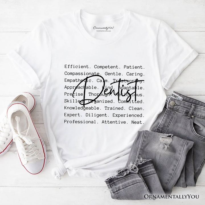 Dentist Definition T-Shirt, Dental Appreciation Words Tee T-Shirts OrnamentallyYou White XS 