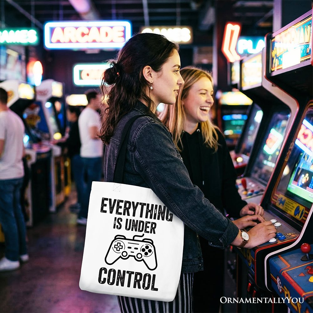 Everything Is Under Control Gamer Tote Bag, Funny Video Game Controller Gift Shopper Tote Bag OrnamentallyYou 