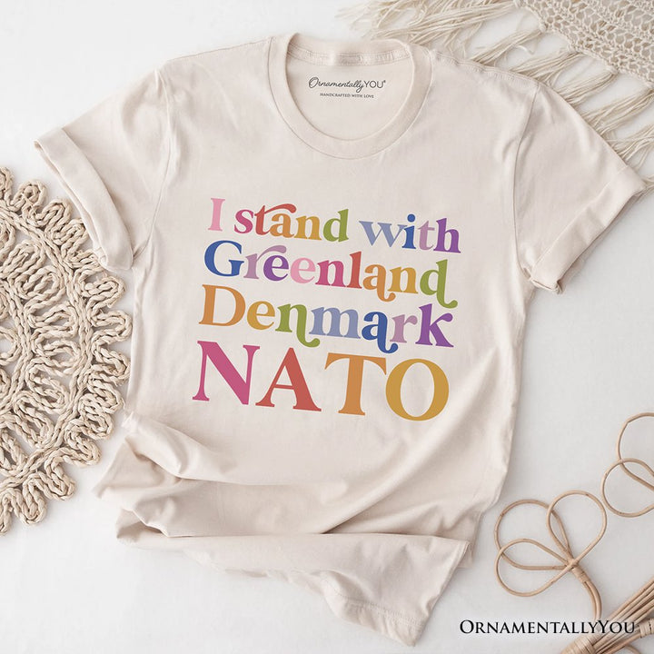I Stand With Greenland Denmark NATO T-Shirt OrnamentallyYou Natural XS 