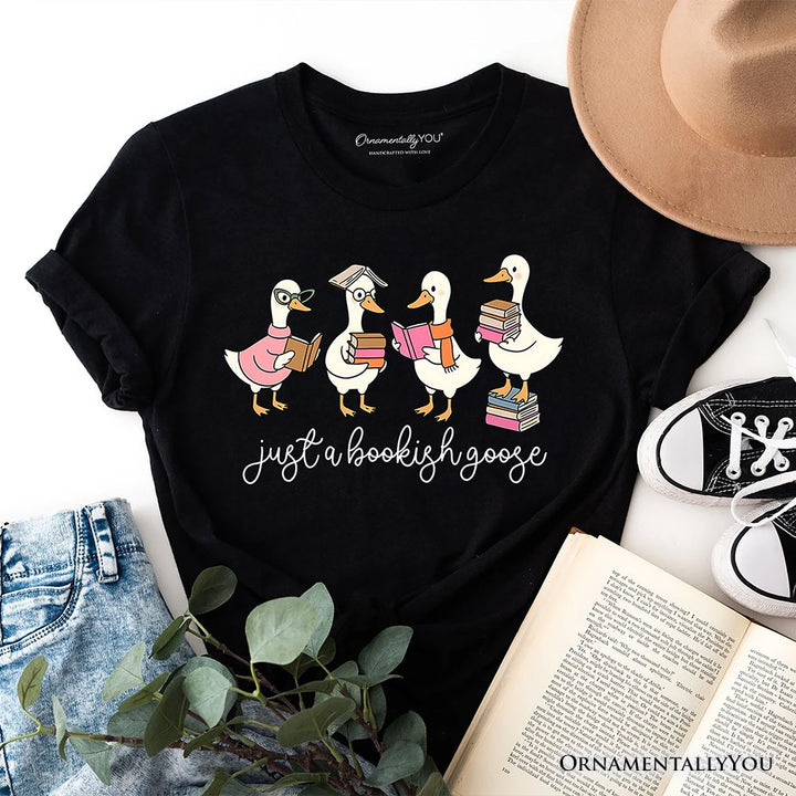 Just a Bookish Goose T-Shirt, Funny Nerdy Book Readers Tee for Bookworms T-Shirts OrnamentallyYou Black XS 