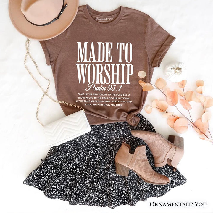 Made to Worship Psalm 95:1 Christian T-Shirt, Praise Faith Scripture Tee T-Shirts OrnamentallyYou Vintage Brown XS 