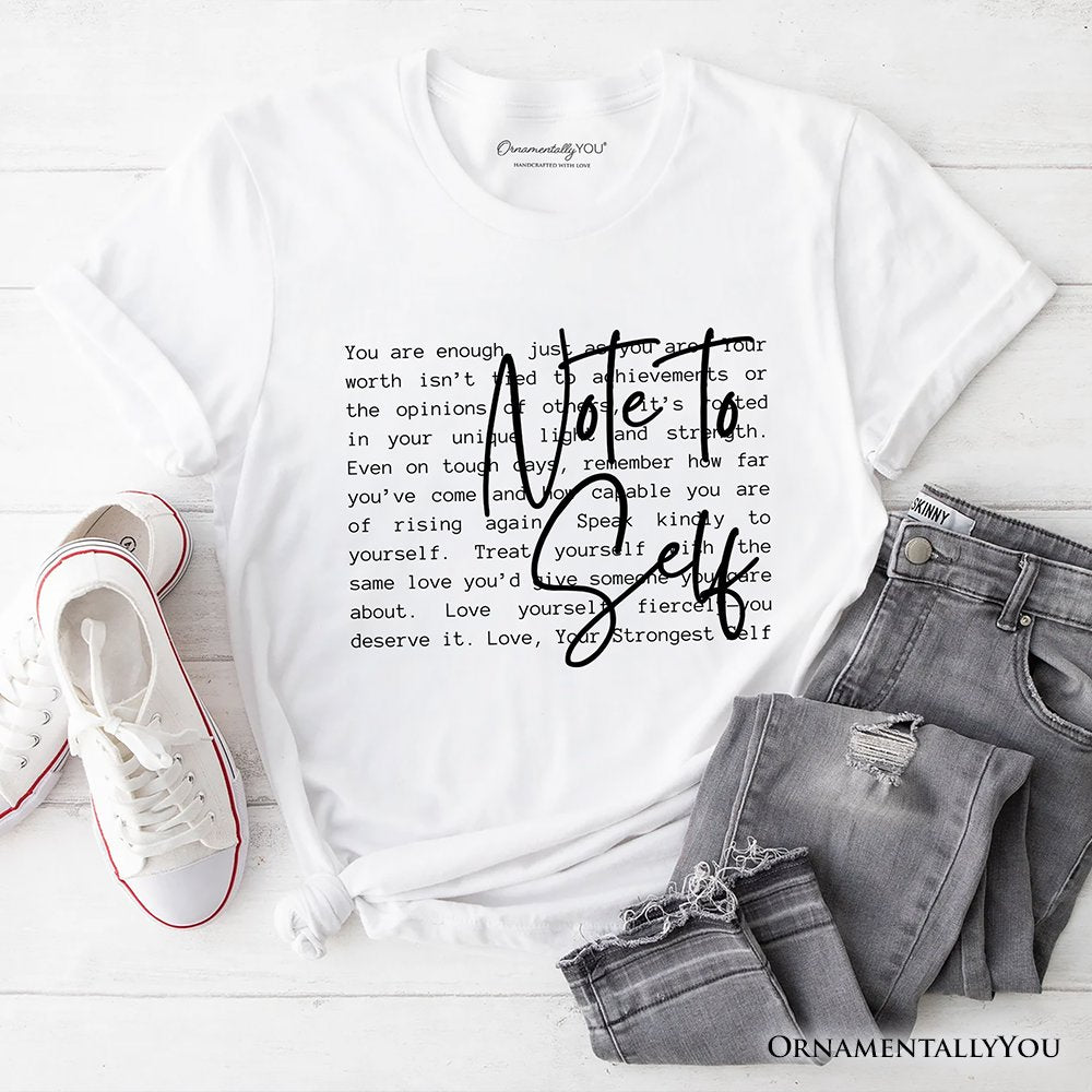 Note To Self Mental Health T-Shirt, Motivational Definition Tee T-Shirts OrnamentallyYou White XS 
