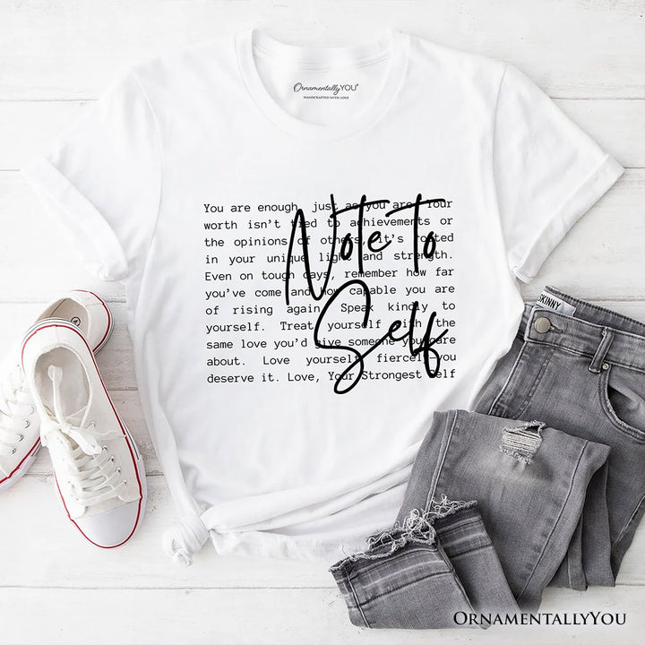 Note To Self Mental Health T-Shirt, Motivational Definition Tee T-Shirts OrnamentallyYou White XS 