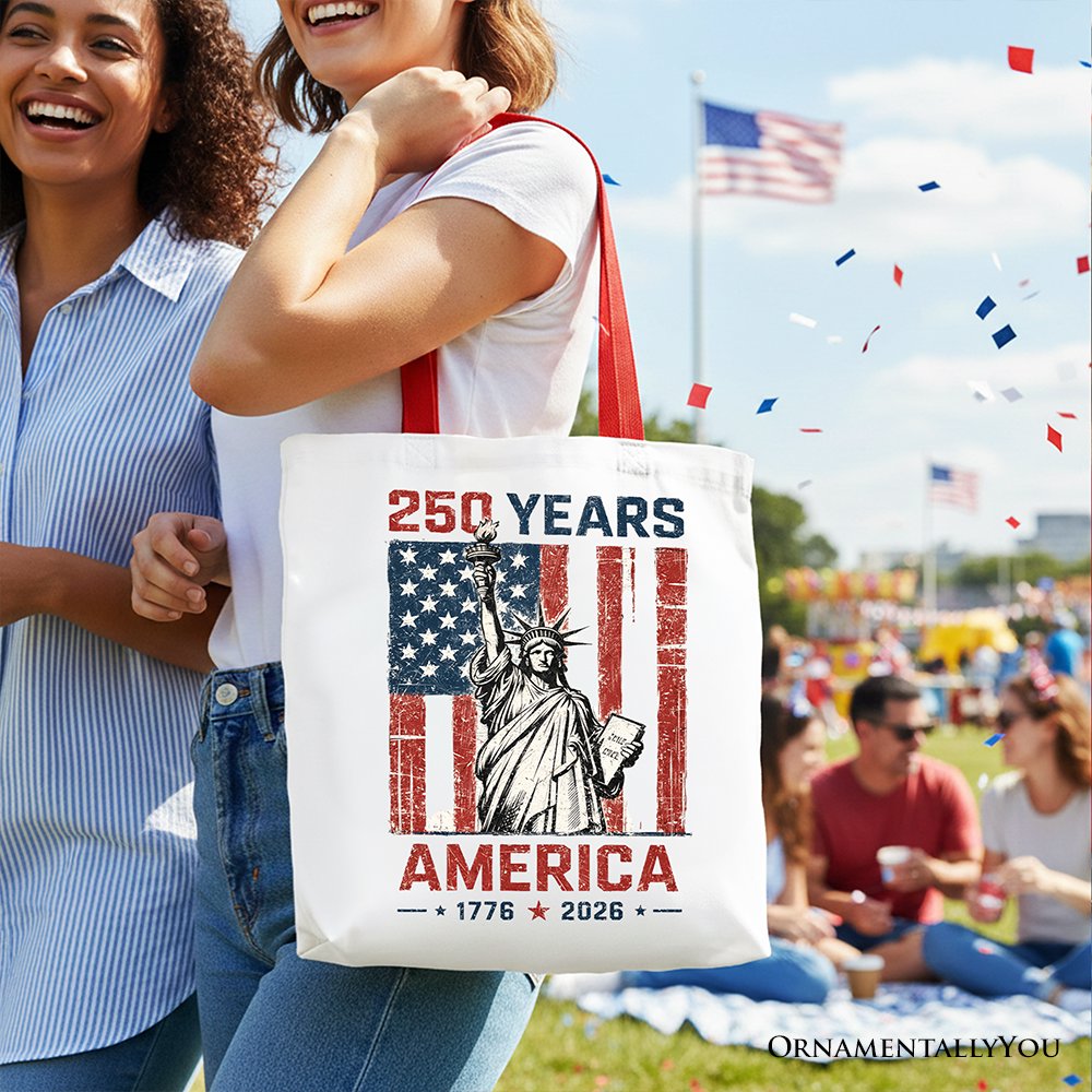 Statue of Liberty America Flag 250 Years Tote Bag, 4th of July USA Patriotic 1776–2026 Gift Shopper Tote Bag OrnamentallyYou 
