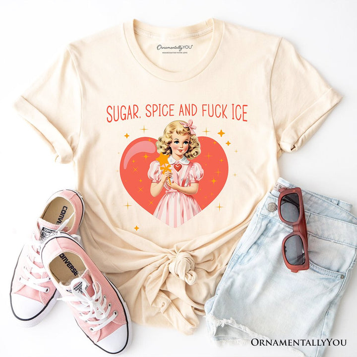 Sugar Spice and Fuck Ice Retro Protest T-Shirt, Vintage Social Justice Tee T-Shirts OrnamentallyYou Natural XS 