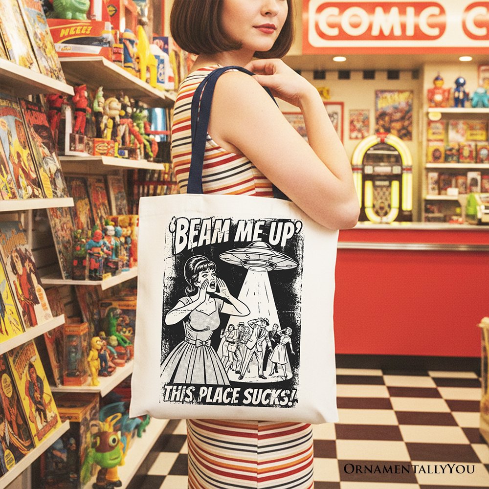 UFO Meme Beam Me Up This Place Sucks Canvas Tote Bag, Cynical Woman Alien Abduction Retro Comic Gift Shopper Tote Bag OrnamentallyYou 