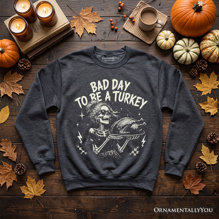 Bad Day to Be a Turkey Sweatshirt, Funny Vintage Thanksgiving Skeleton Sweater
