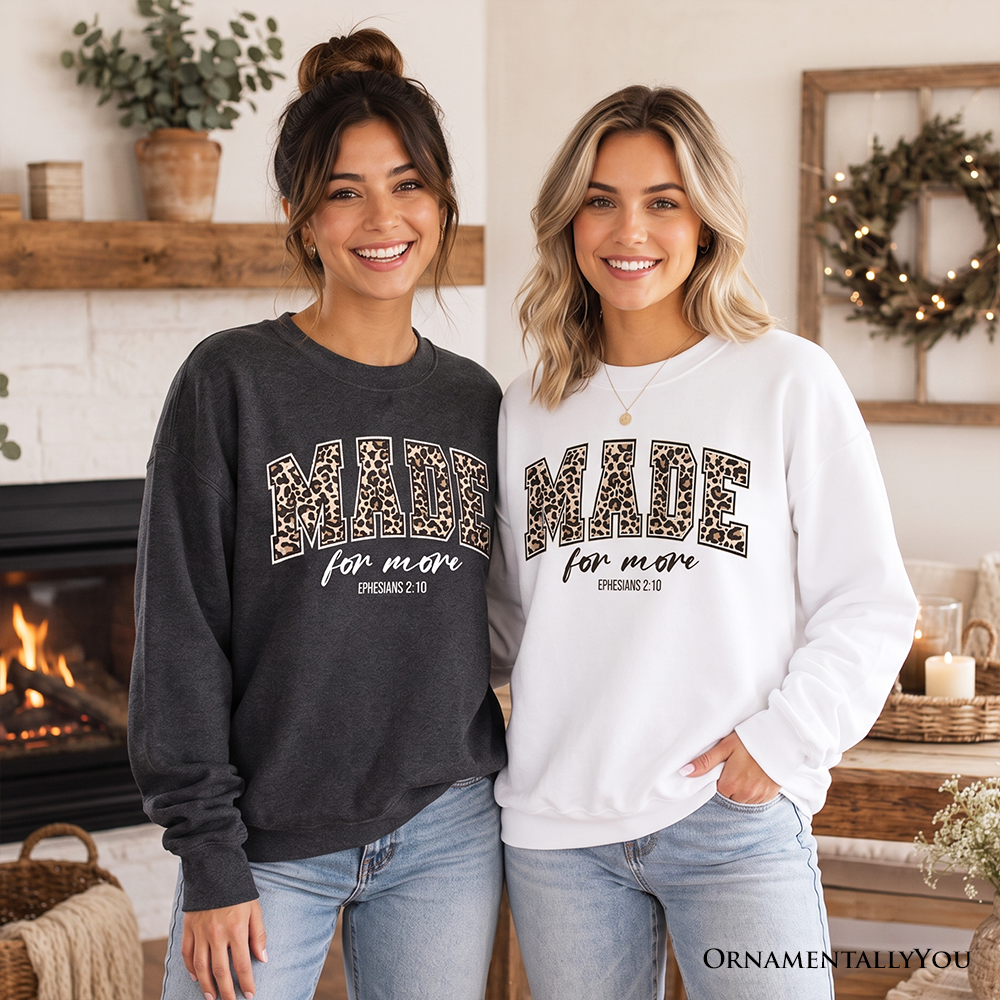 Made For More Christian Sweatshirt, Ephesians 2:10 Leopard Faith Bible Verse Easter Sweater