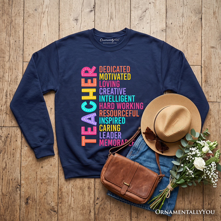 Colorful Teacher Acronym Sweatshirt, Motivational Sweater for Educators
