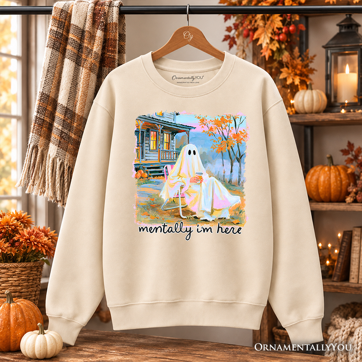 Mentally I'm Here Ghost Sweatshirt, Cozy Fall Halloween Cabin Sweater