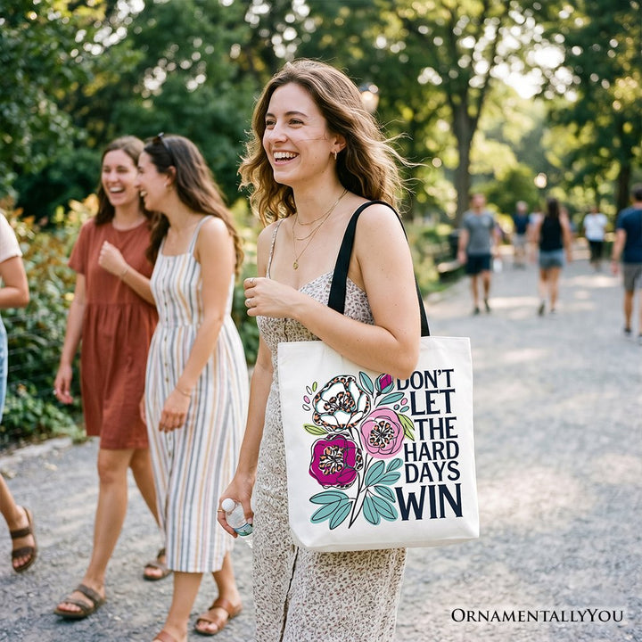 Don’t Let The Hard Days Win Mental Health Tote Bag, Floral Positive Affirmation Gift Shopper Tote Bag OrnamentallyYou 