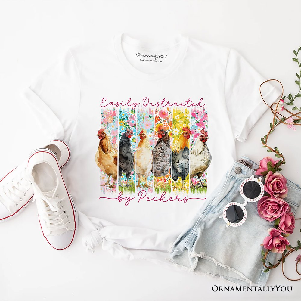 Easily Distracted by Peckers Chicken Farm T-Shirt, Funny Floral Farmlife Brushstroke Tee T-Shirts OrnamentallyYou White XS 