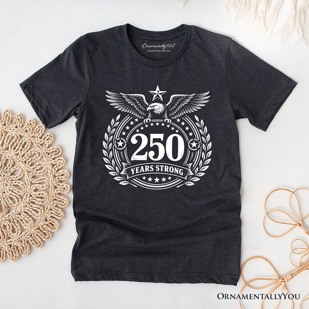 America 250 Years Strong Eagle T-Shirt, 4th of July USA Patriotic 1776–2026 Tee T-Shirts OrnamentallyYou Dark Gray XS 
