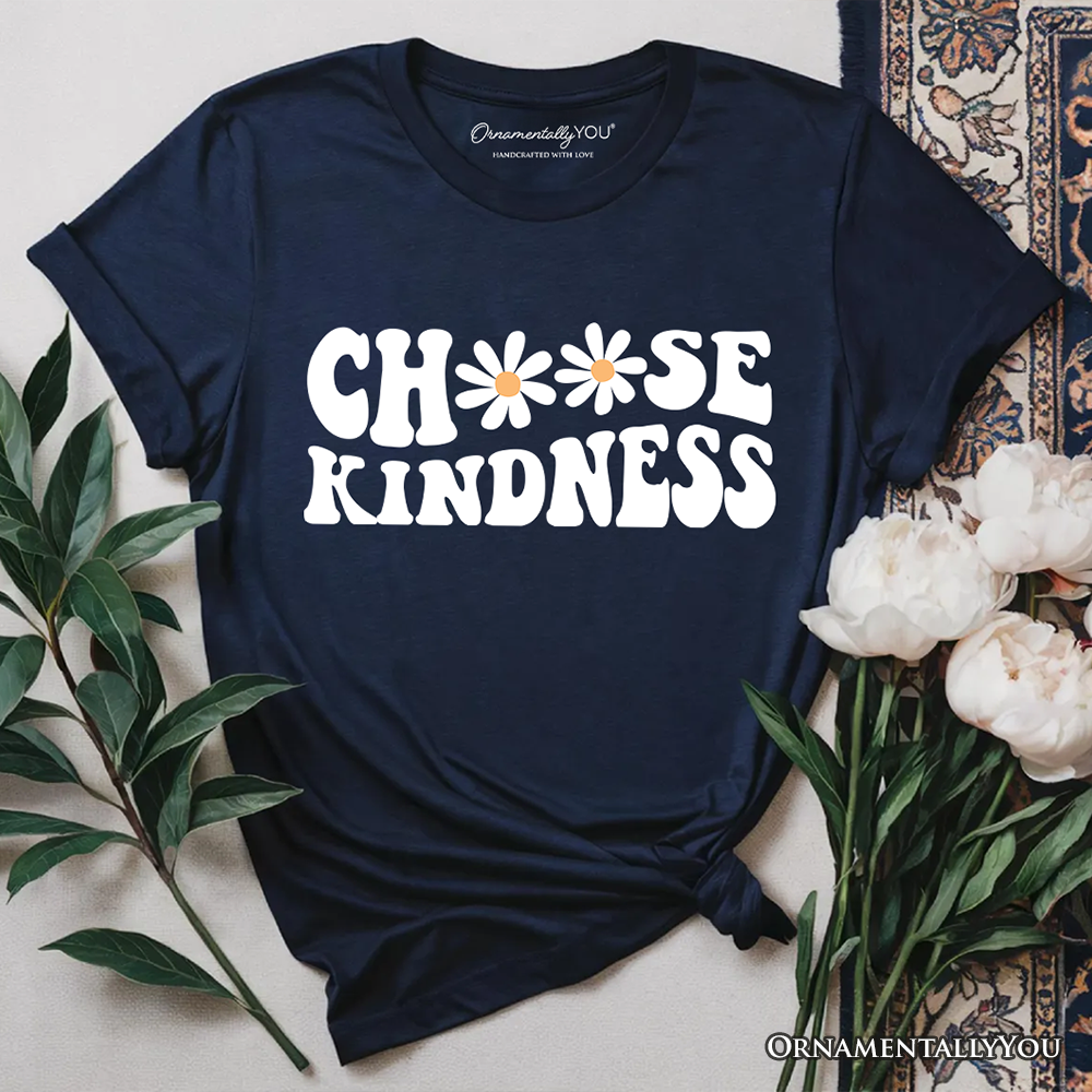 Choose Kindness Daisies T-Shirt, Retro Groovy Positive Quote Tee