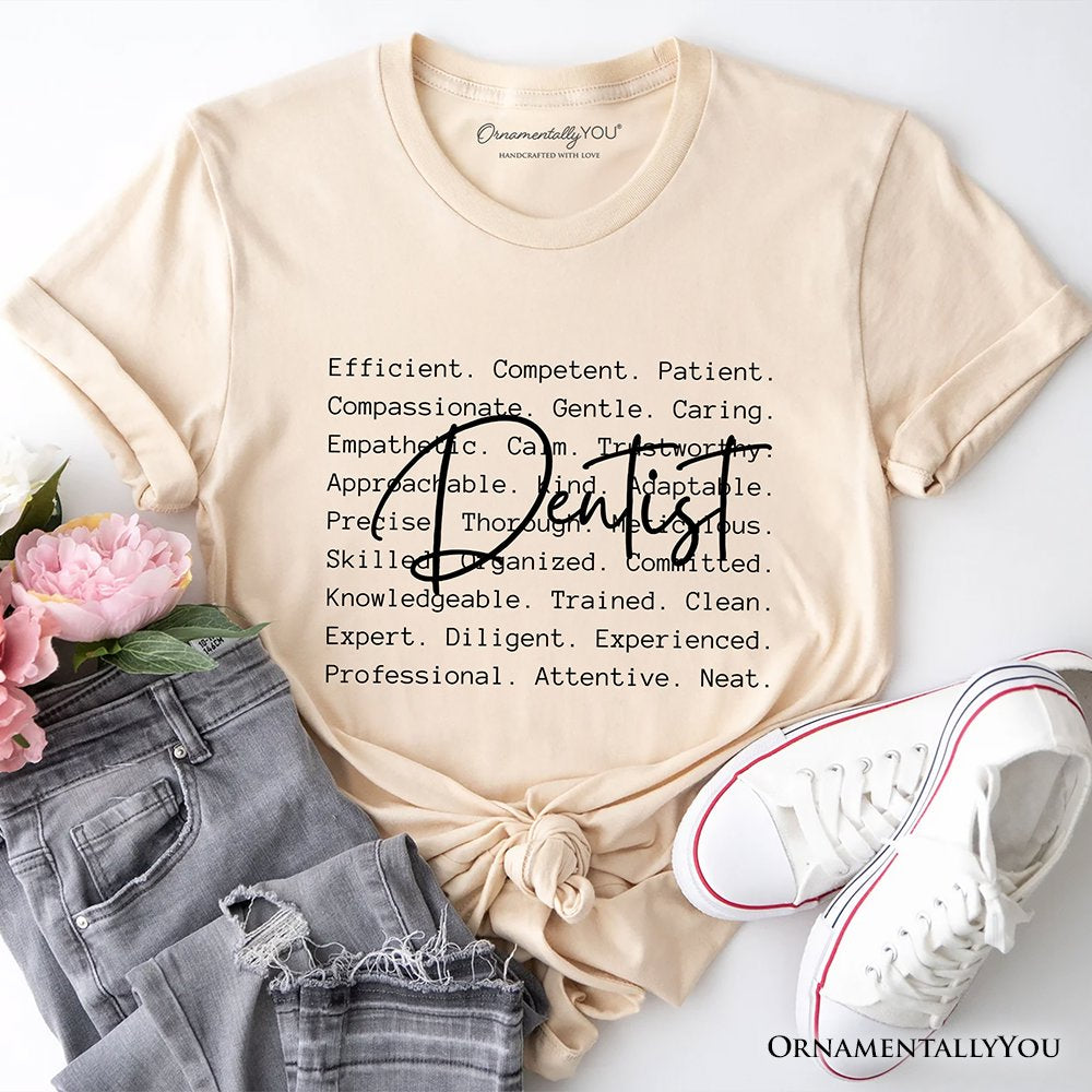 Dentist Definition T-Shirt, Dental Appreciation Words Tee T-Shirts OrnamentallyYou Natural XS 