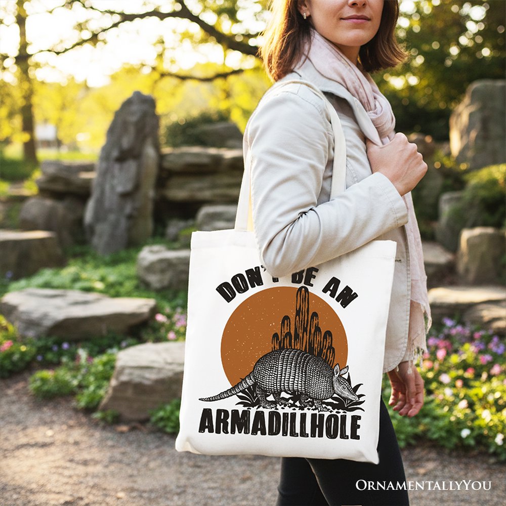 Don’t Be An Armadillhole Armadillo Canvas Tote Bag, Funny Western Animal Gift Shopper Tote Bag OrnamentallyYou 