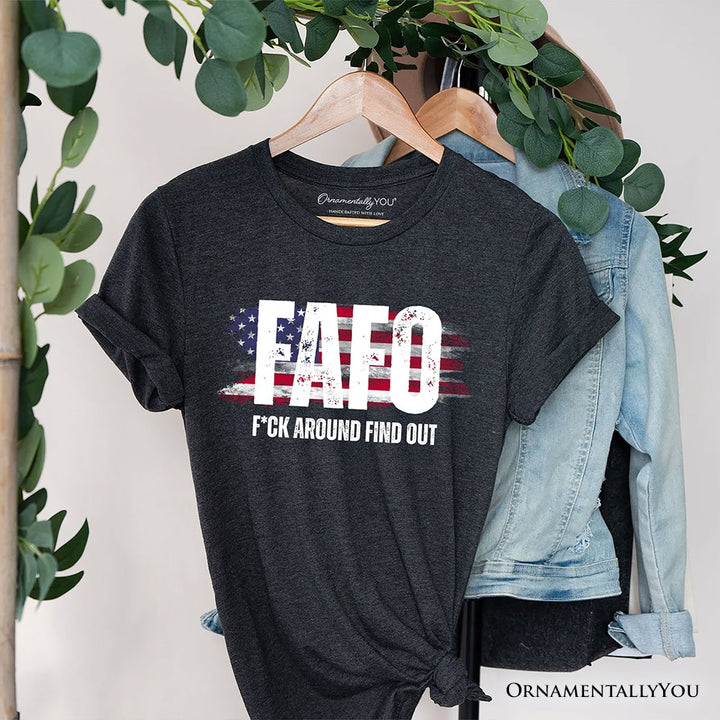 FAFO USA Flag T-Shirt, F Around Find Out Patriotic Humor Tee T-Shirts OrnamentallyYou Dark Gray XS 