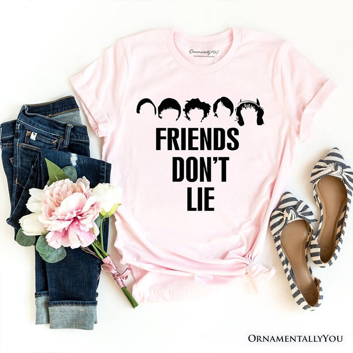 Friends Don’t Lie T-Shirt, Handmade Gift for Matching Daughter T-Shirts OrnamentallyYou 