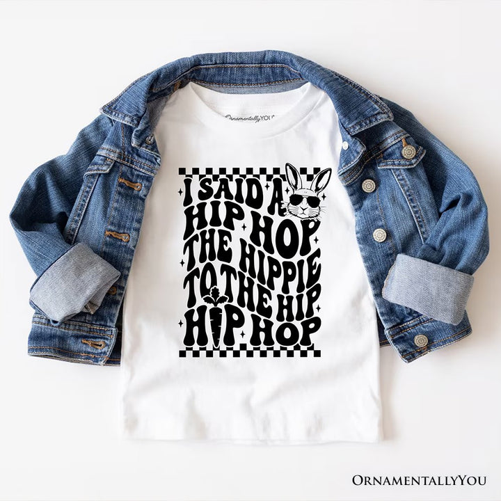 Funny Easter Bunny Retro Hip Hop T-Shirt, I Said A Hip Hop The Hippie Tee T-Shirts OrnamentallyYou White XS 