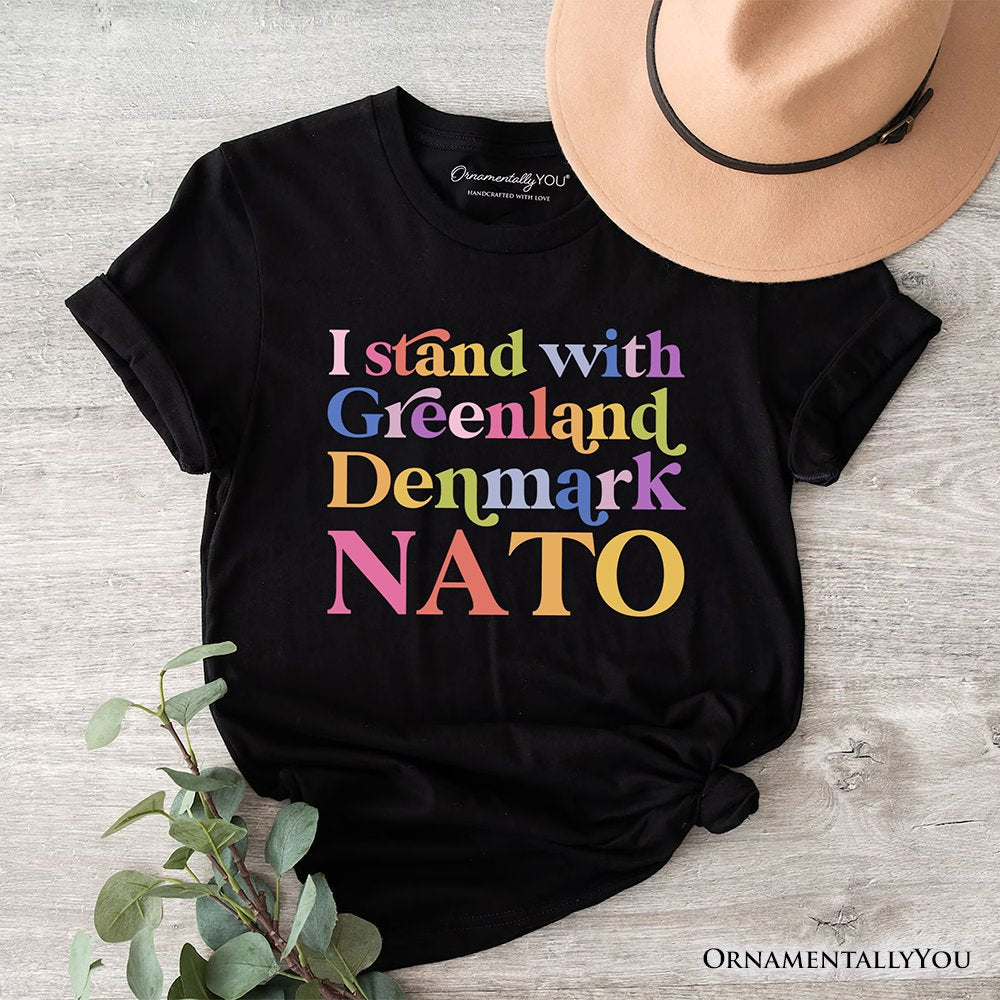 I Stand With Greenland Denmark NATO T-Shirt OrnamentallyYou Black XS 