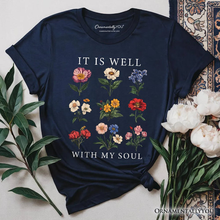 It Is Well With My Soul Christian Floral T-Shirt, Vintage Bible Verse Dark Tee T-Shirts OrnamentallyYou Navy XS 