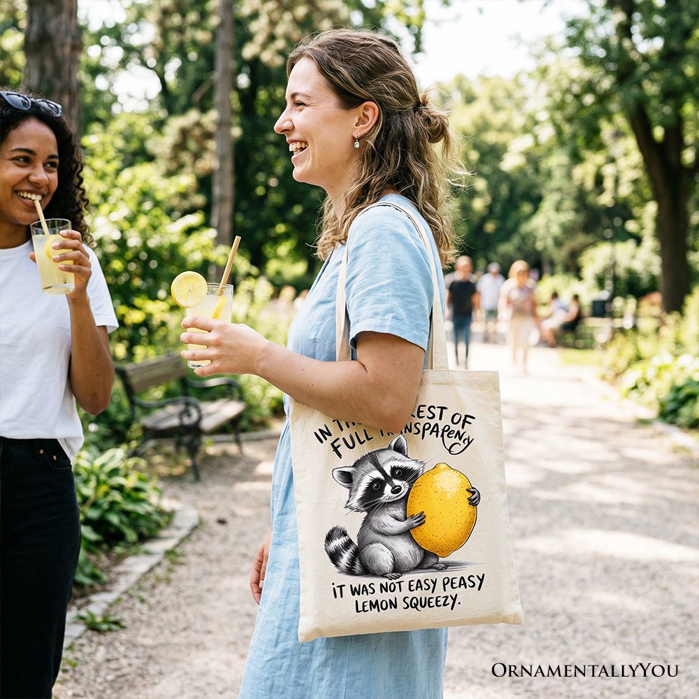 Lemon Squeezy Raccoon Tote Bag, Funny Gift Shopper for Sarcastic People Tote Bag OrnamentallyYou 