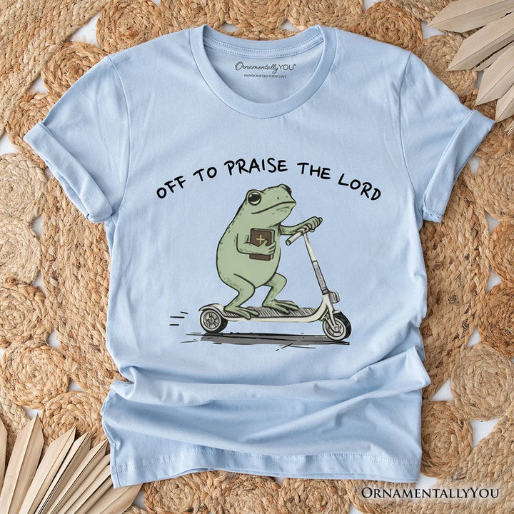 Off to Praise the Lord Funny Frog T-Shirt, Christian Faith Humor Jesus Tee T-Shirts OrnamentallyYou Light Blue XS 