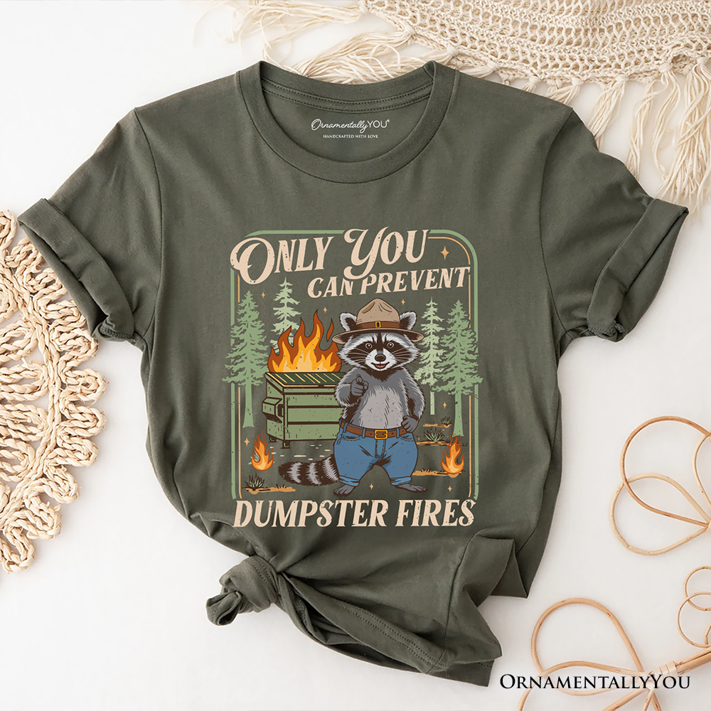 Only You Can Prevent Funny Dumpster Raccoon T-Shirt, Vintage Meme Tee