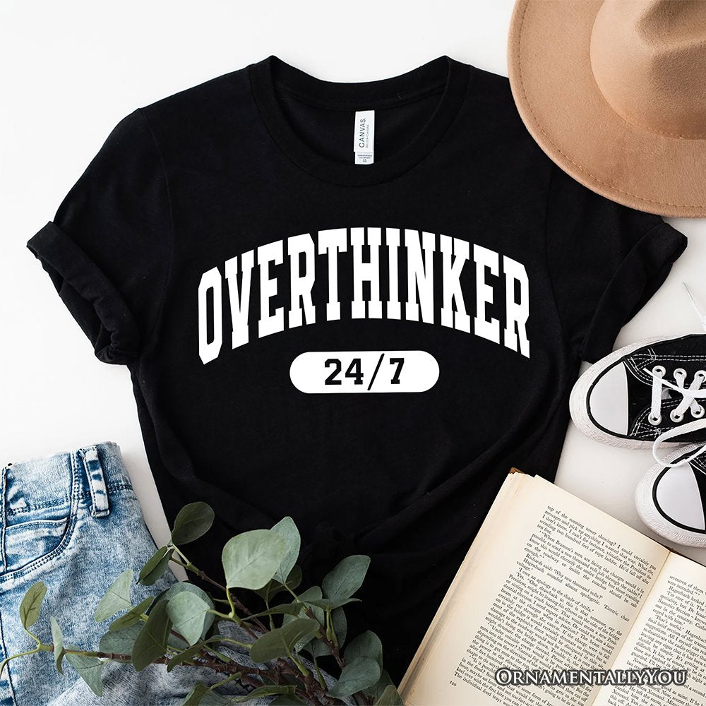 Over Thinker 247 T-Shirt, Minimalist Collegiate White, Natural and Black Tee for Tired Women T-Shirts OrnamentallyYou Black XS 