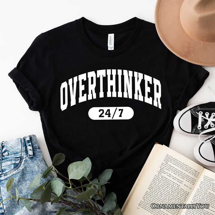 Over Thinker 247 T-Shirt, Minimalist Collegiate White, Natural and Black Tee for Tired Women T-Shirts OrnamentallyYou Black XS 
