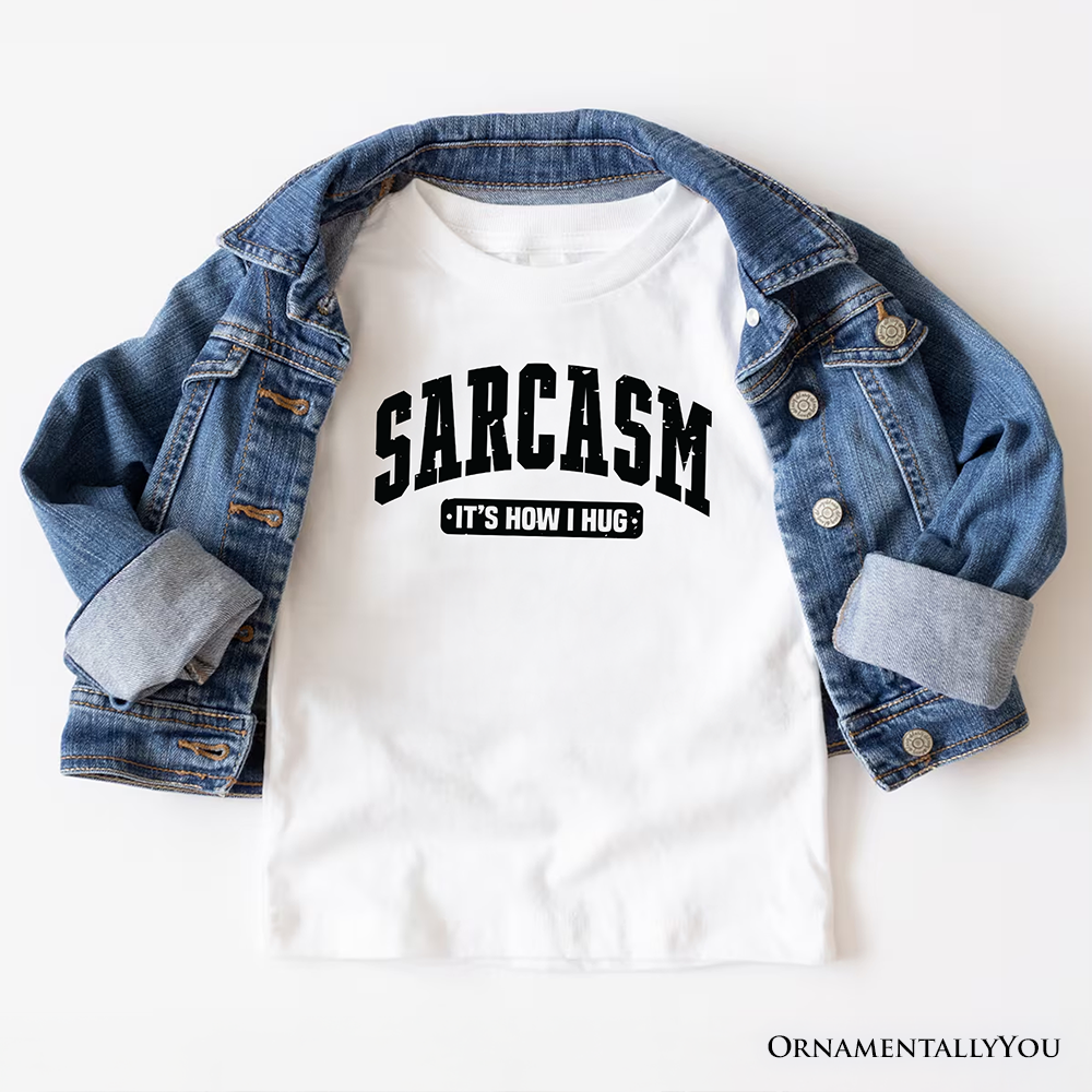 Sarcasm It’s How I Hug T-Shirt, Funny Minimalist Natural, White, Black, and Navy Tee for Bold and Sarcastic Women