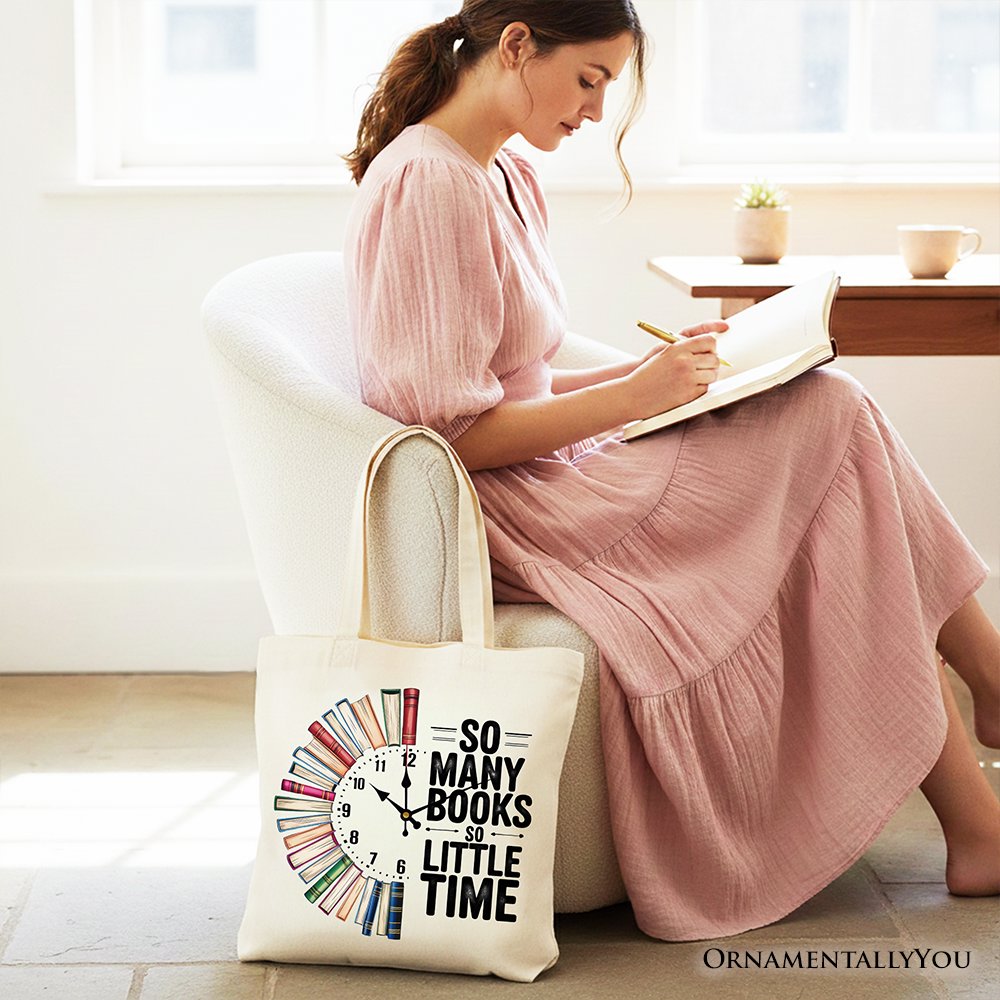 So Many Books So Little Time Tote Bag, Funny Book Lover Gift Shopper Tote Bag OrnamentallyYou 