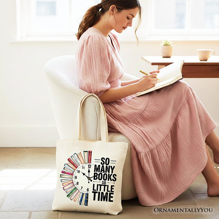 So Many Books So Little Time Tote Bag, Funny Book Lover Gift Shopper Tote Bag OrnamentallyYou 