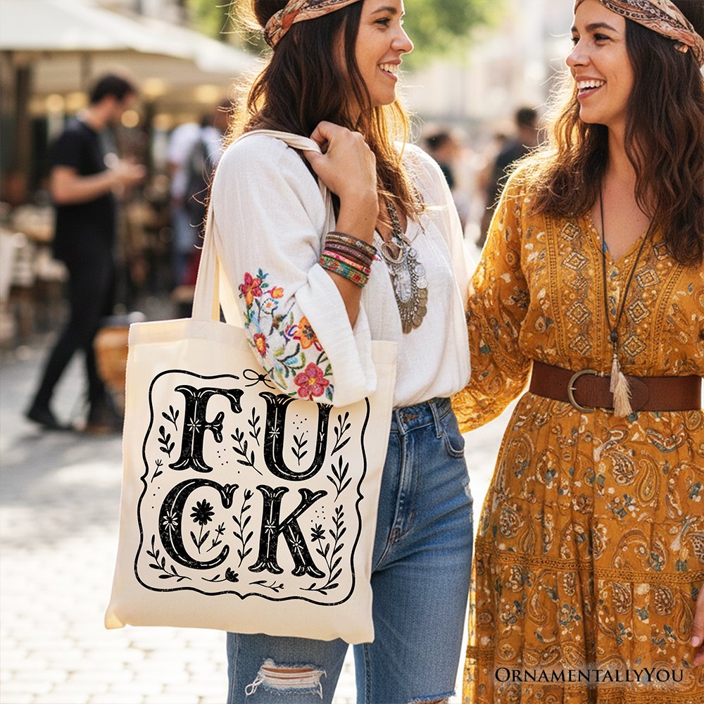 Sweary Wildflower Adult Humor Tote Bag, Western Boho Sassy Gift Shopper Tote Bag OrnamentallyYou 