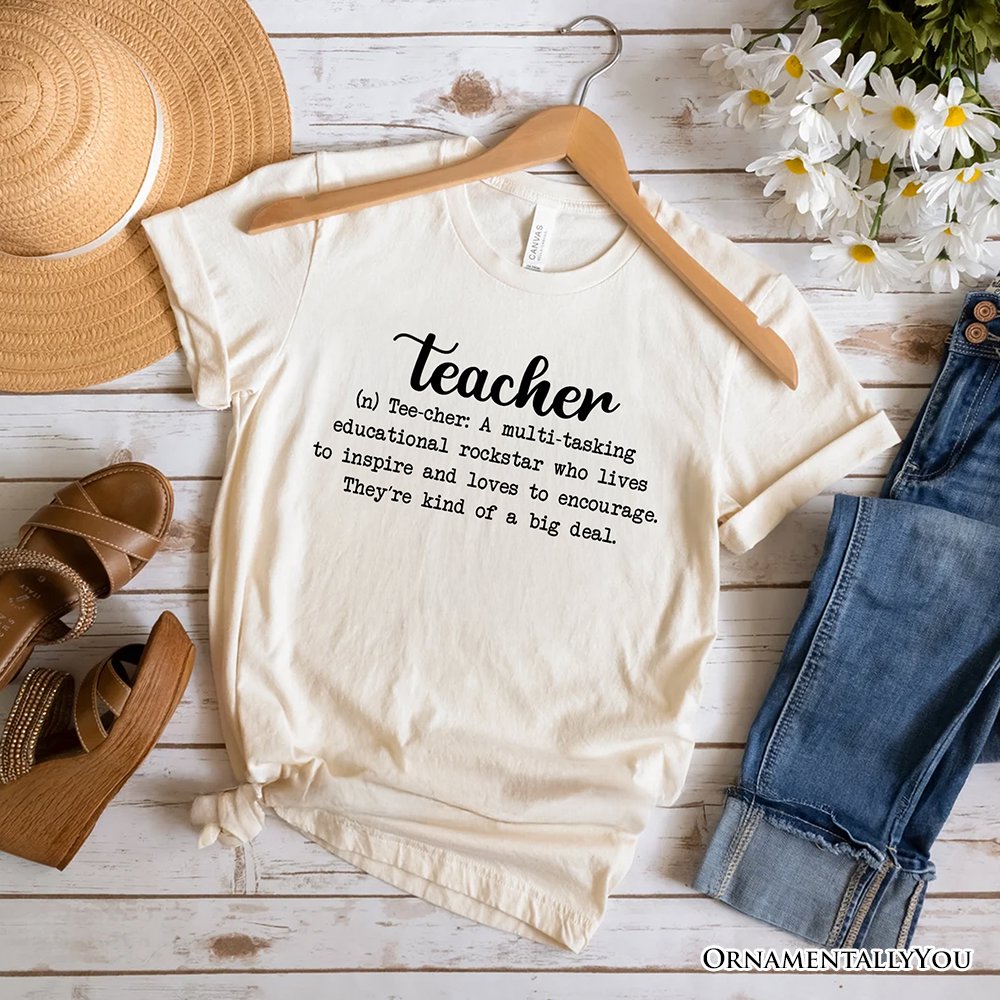 Teacher Definition T-Shirt, Inspirational Quote Tee for Educators T-Shirts OrnamentallyYou Natural XS 