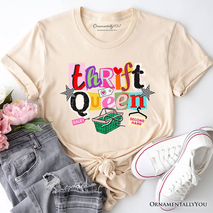 Thrift Queen T-Shirt, Colorful Second Hand Shopping Tee T-Shirts OrnamentallyYou Natural XS 