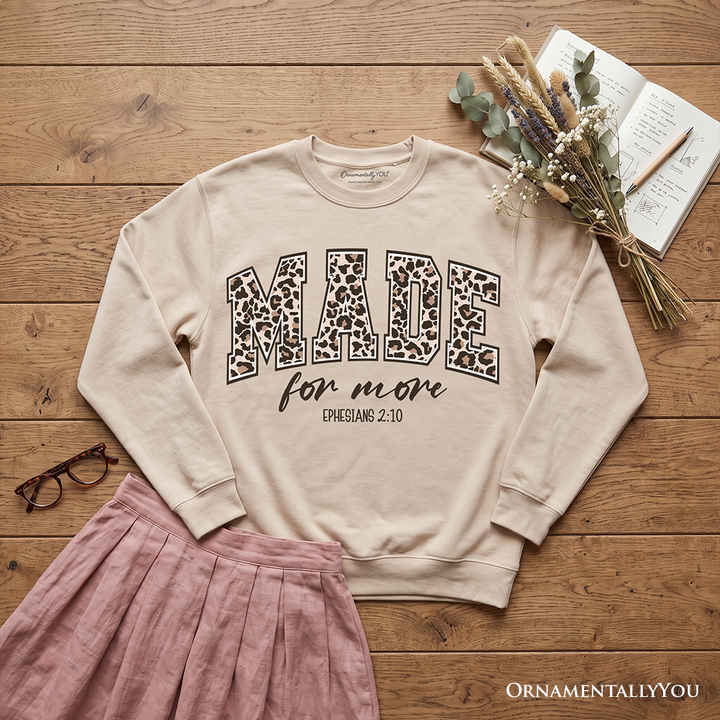 Made For More Christian Sweatshirt, Ephesians 2:10 Leopard Faith Bible Verse Easter Sweater