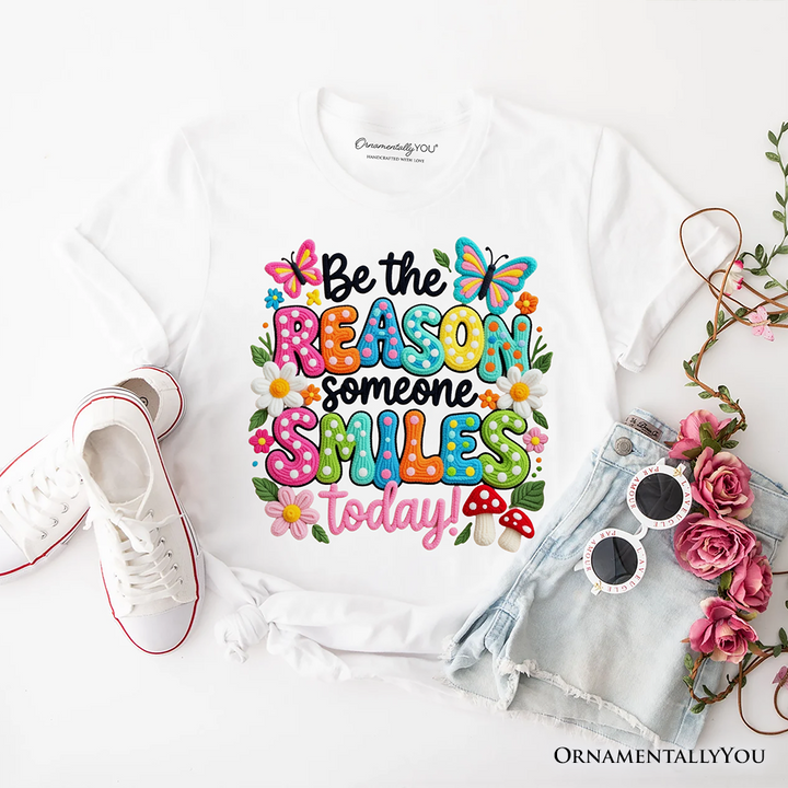 Be The Reason Someone Smiles Printed Faux Yarn T-Shirt, Positive Mental Health Tee