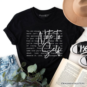 Note To Self Mental Health T-Shirt, Motivational Definition Tee T-Shirts OrnamentallyYou Black XS 