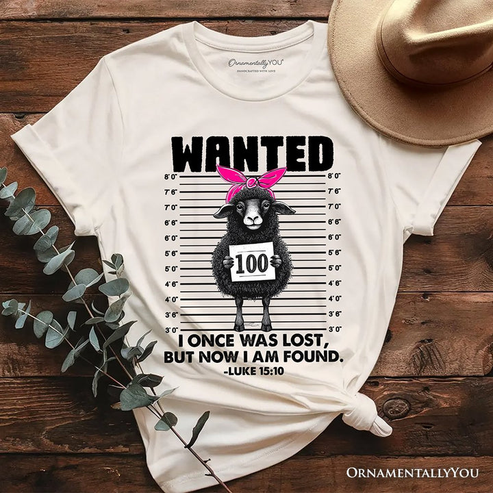 I Once Was Lost But Now I Am Found Luke 15:10 Christian T-Shirt, Wanted Black Sheep Tee T-Shirts OrnamentallyYou Natural XS 