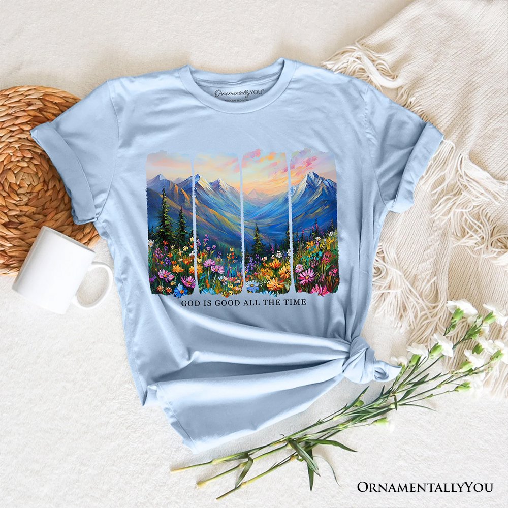 God Is Good All the Time Mountain Christian T-Shirt, Wildflower Brushstroke Bible Verse Faith Tee T-Shirts OrnamentallyYou Light Blue XS 
