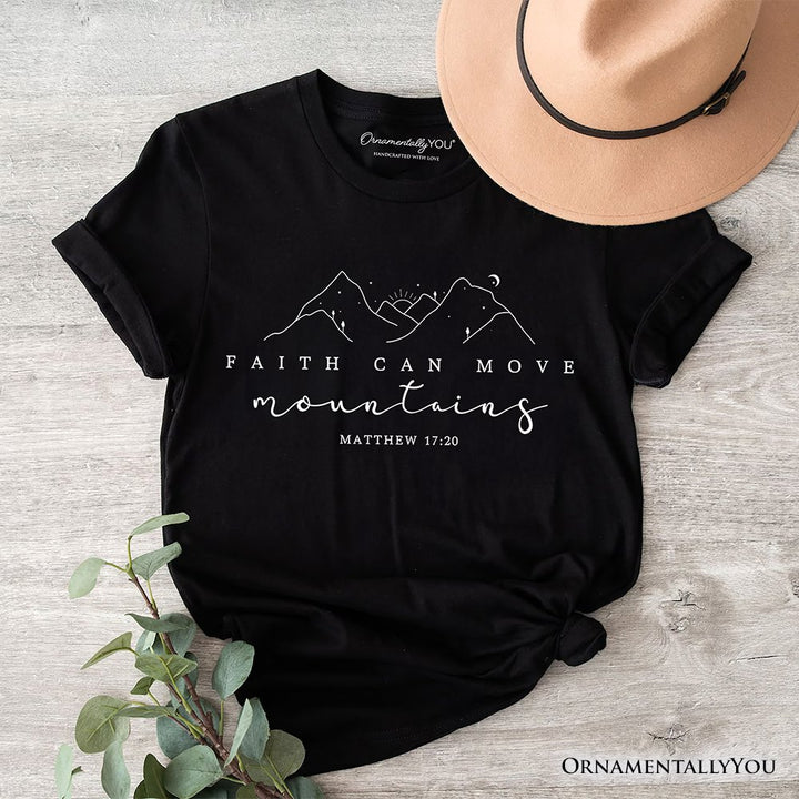 Faith Can Move Mountains Matthew 17:20 Christian T-Shirt, Minimalist Mountain Religious Tee T-Shirts OrnamentallyYou Black XS 