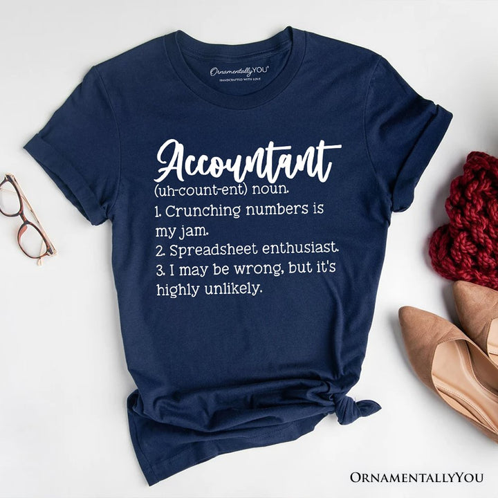 Accountant Definition T-Shirt, Finance Office Employee Funny Quote Tee T-Shirts OrnamentallyYou Navy XS 