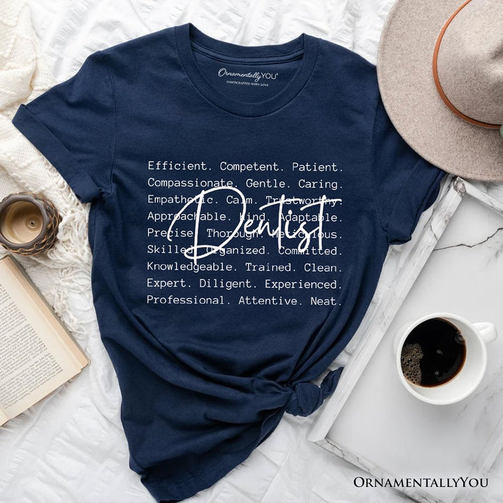 Dentist Definition T-Shirt, Dental Appreciation Words Tee T-Shirts OrnamentallyYou Navy XS 