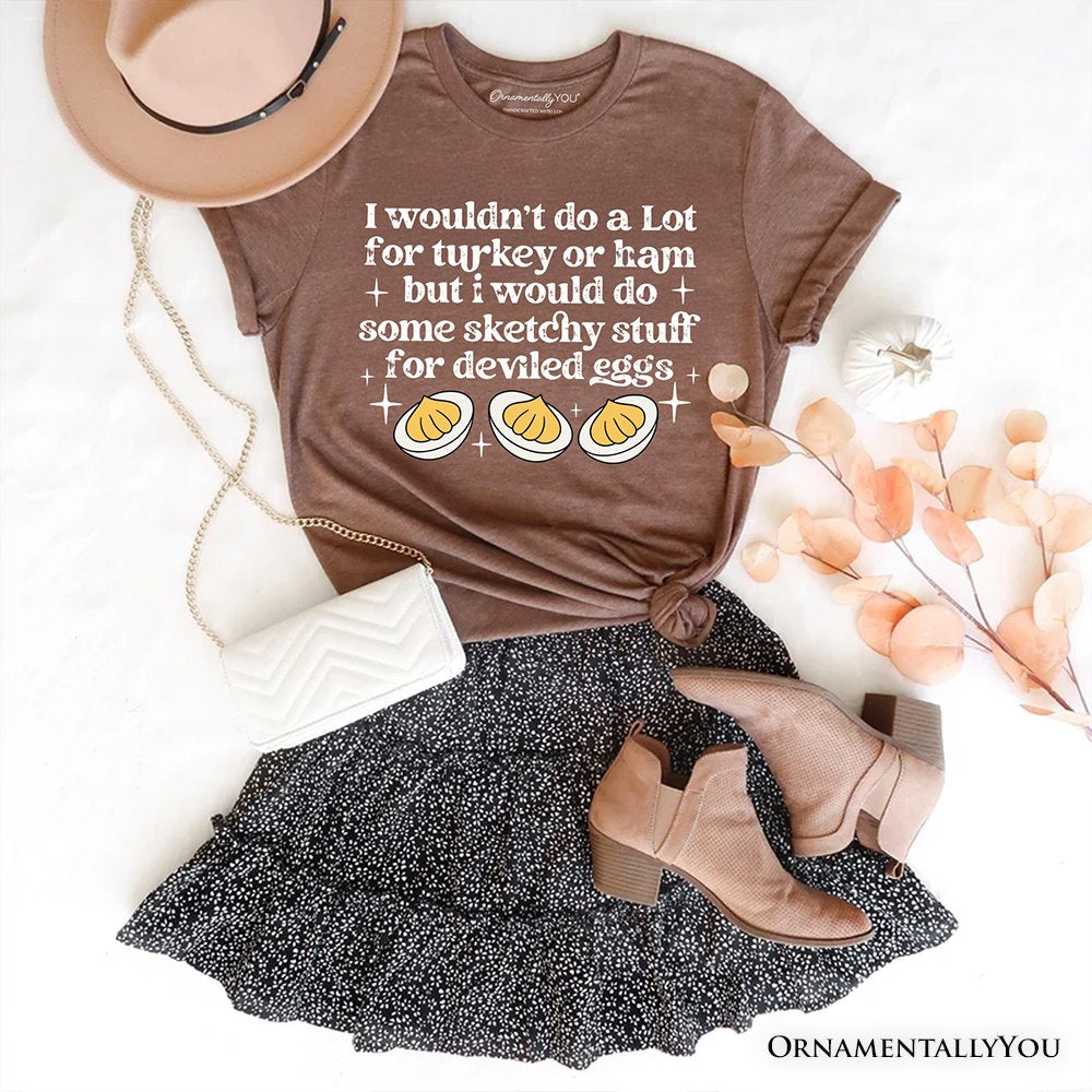 Deviled Eggs Funny T-Shirt, Thanksgiving Friendsgiving Foodie Tee T-Shirts OrnamentallyYou Vintage Brwon XS 