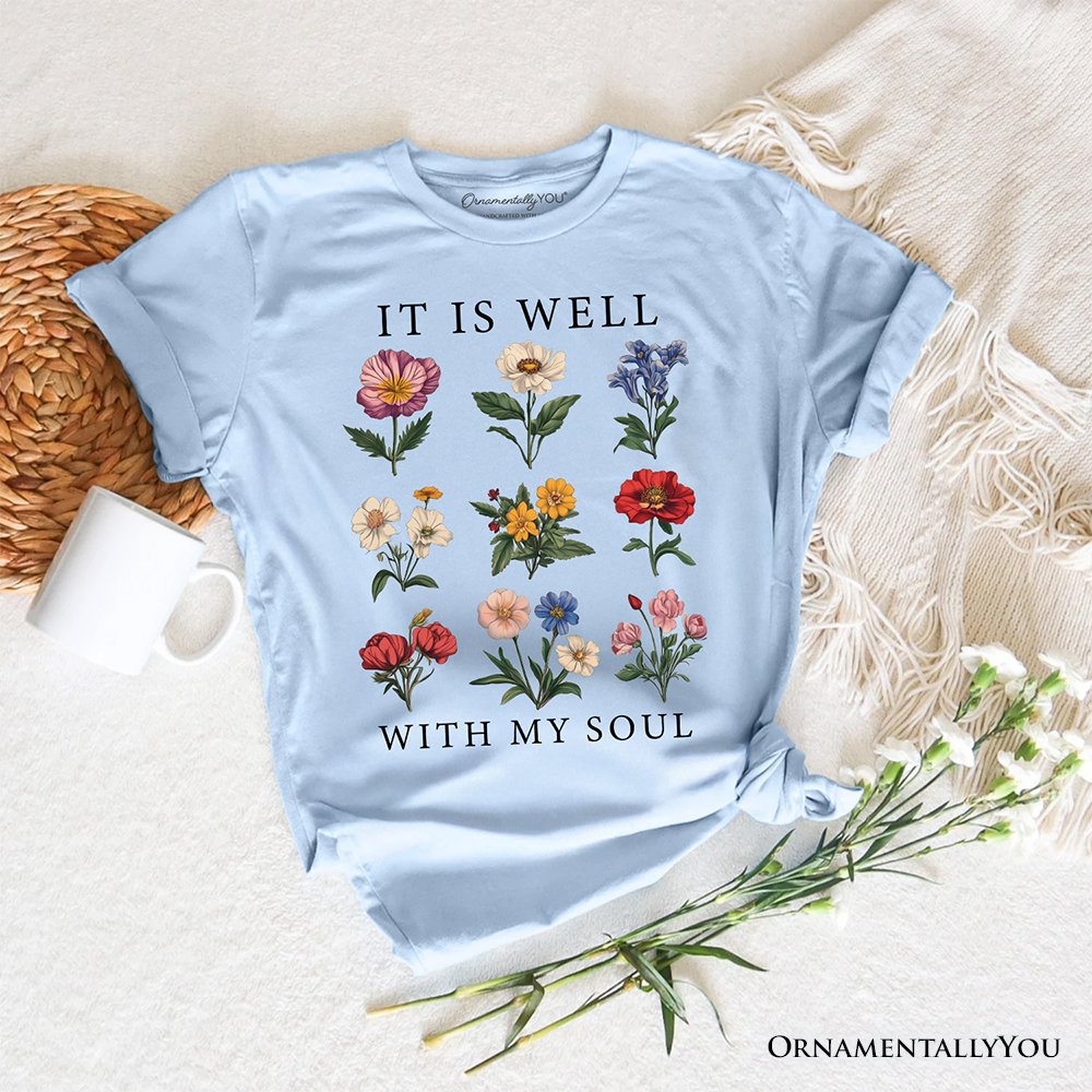 It Is Well With My Soul Christian Floral T-Shirt, Vintage Bible Verse Light Tee T-Shirts OrnamentallyYou Light Blue XS 
