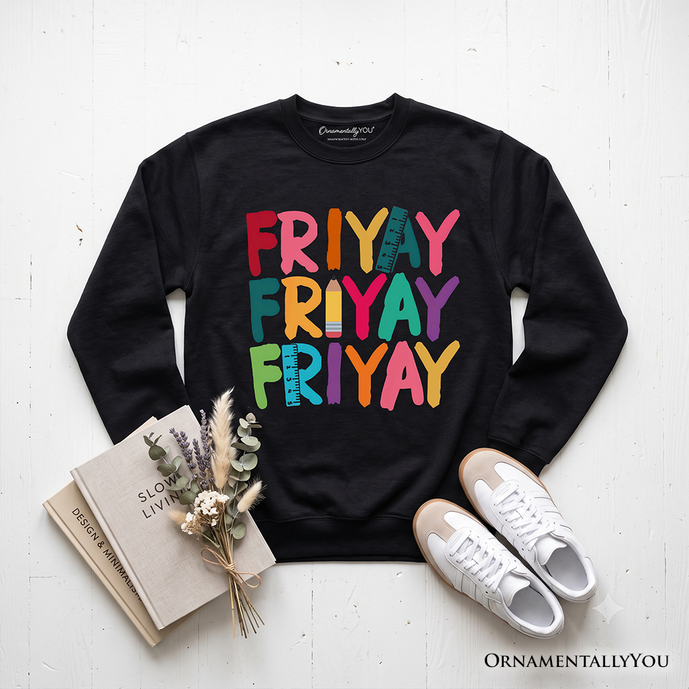 Friday Teacher Sweatshirt, Friyay Weekend Vibes Sweater