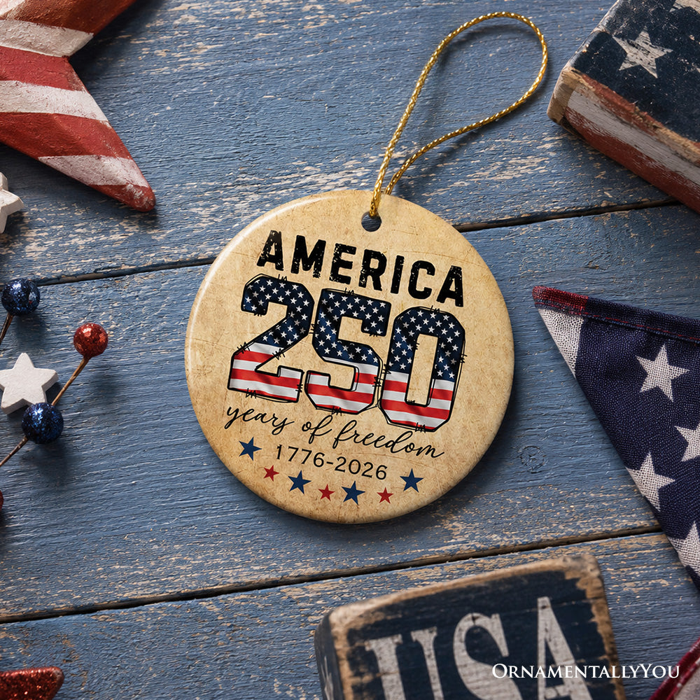 America 250 Years of Freedom Ornament, Patriotic USA Anniversary 1776-2026 Gift and Tree Decor