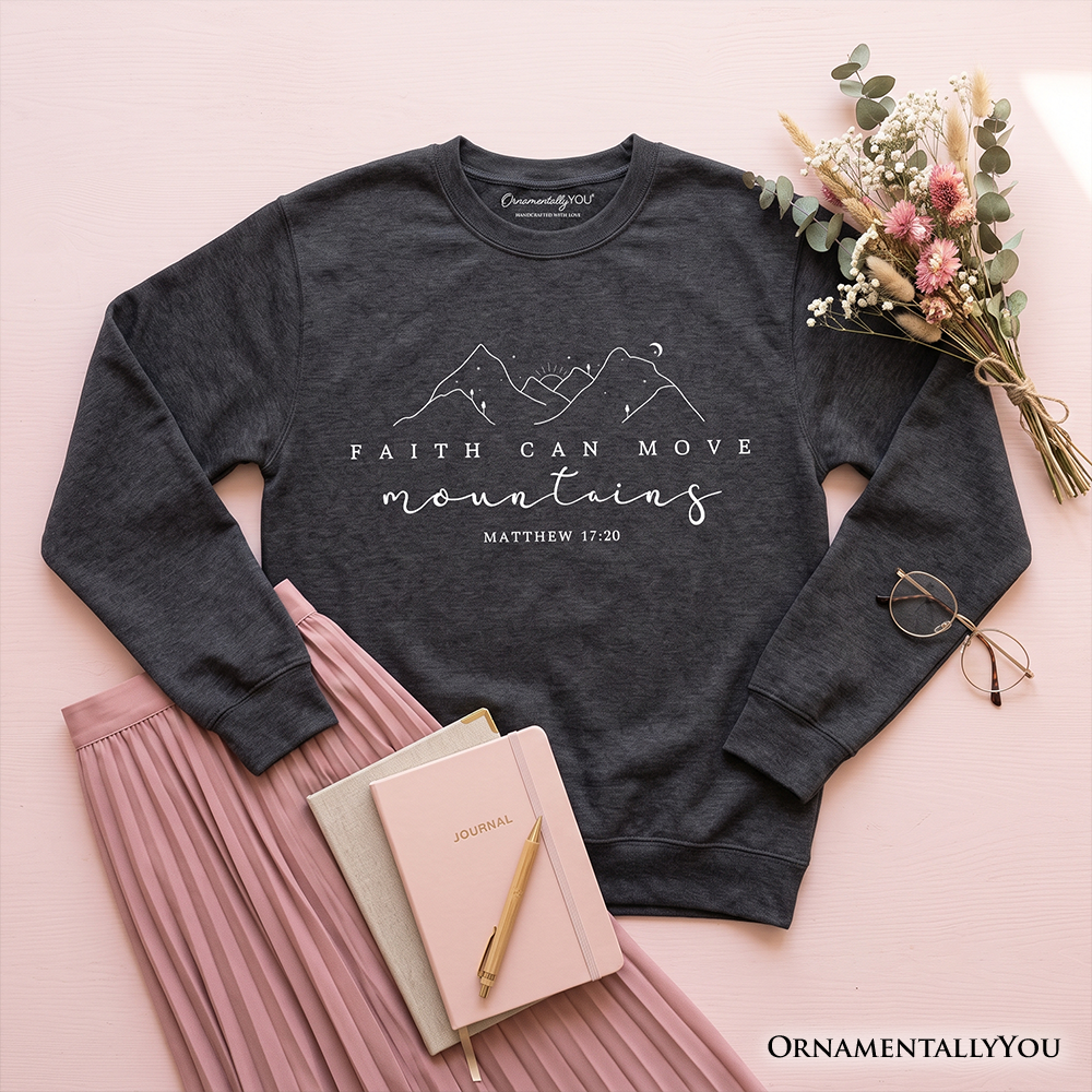 Faith Can Move Mountains Matthew 17:20 Christian Sweatshirt, Minimalist Mountain Religious Sweater