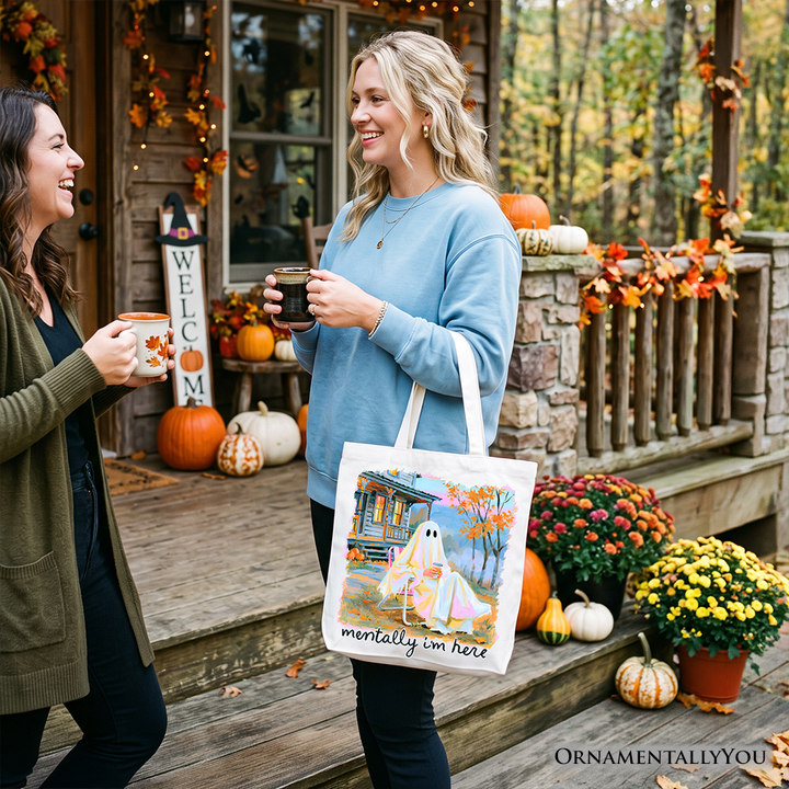 Mentally I’m Here Ghost Tote Bag, Cozy Fall Halloween Cabin Gift Shopper